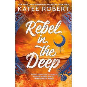 Rebel in the Deep -- Katee Robert